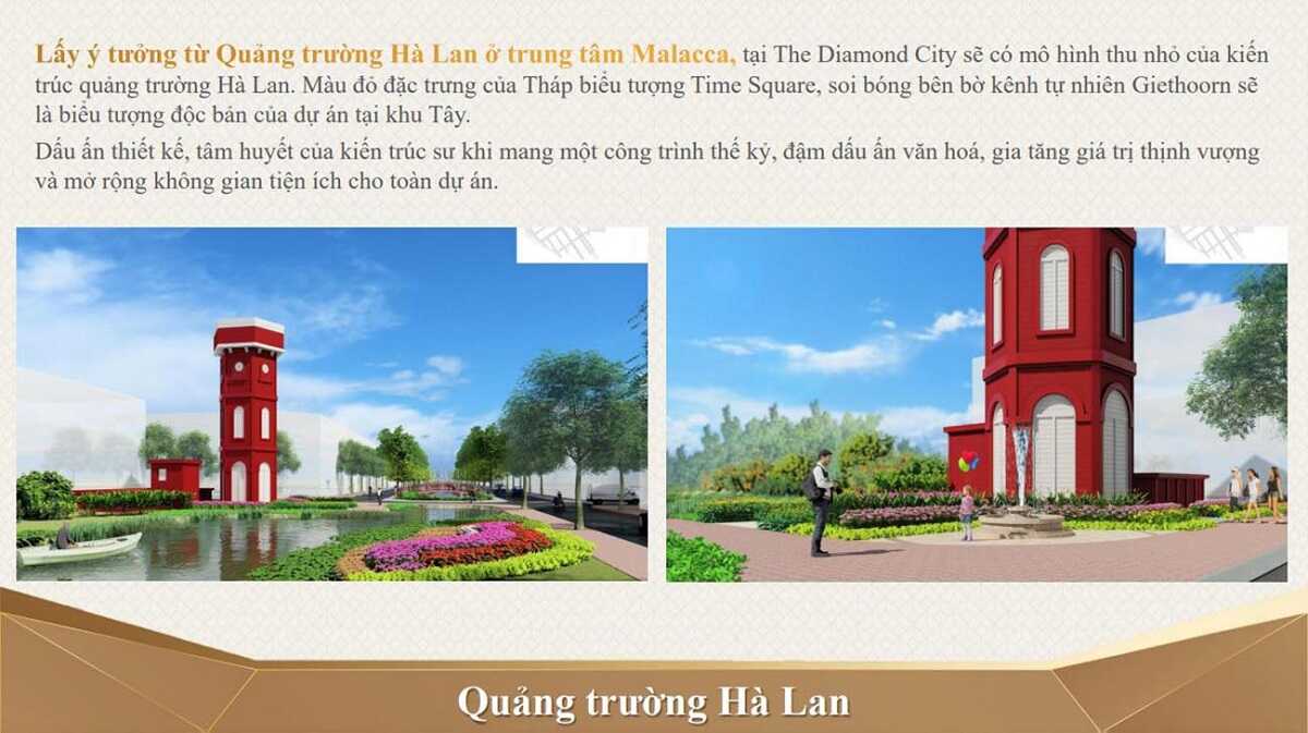 Quảng trường Hà Lan - biểu tượng của dự án The Diamond City