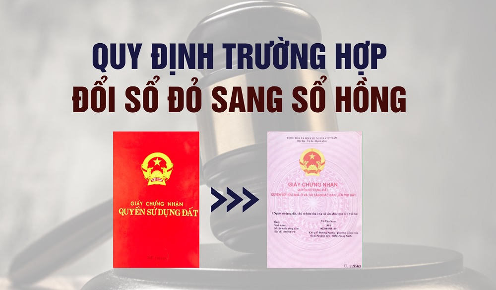 Trường hợp nên thực hiện đổi sổ đỏ sang sổ hồng