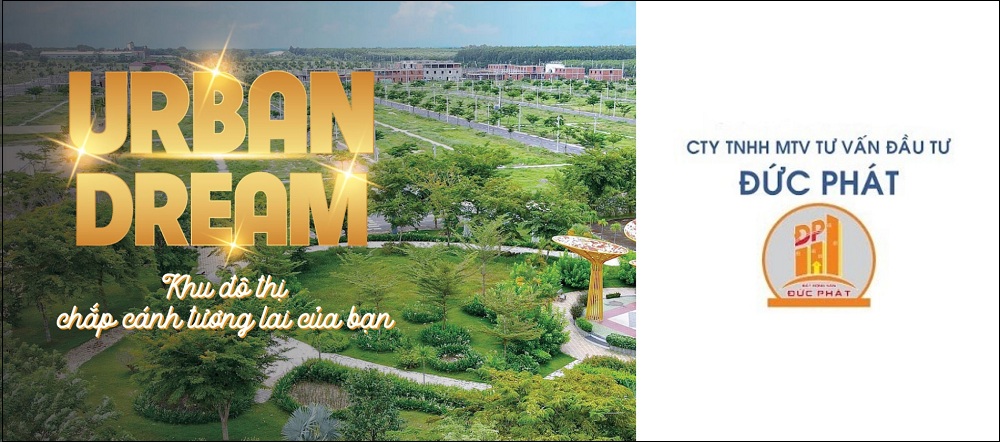 Chủ đầu tư Urban Dream là Công Ty TNHH MTV TV Đầu Tư Đức Phát