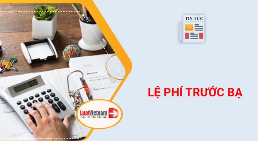 cach-tinh-le-phi-truoc-ba